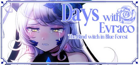 【SLG/官中/CV/无码】我与苍蓝之森的盲眼魔女【PC/2G】Days with Evraco: The Blind witch in Blue Forest